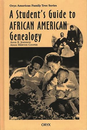 A Student's Guide to African American Genealogy image number 0