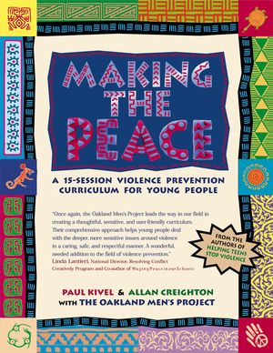 Making the Peace: A 15-Session Violence Prevention Curriculum for Young People image number 0