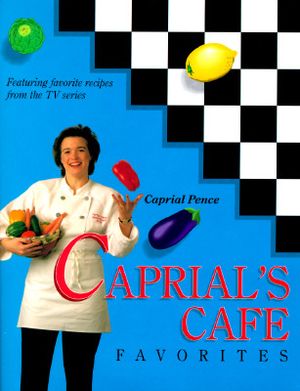Caprial's Cafe Favorites image number 0