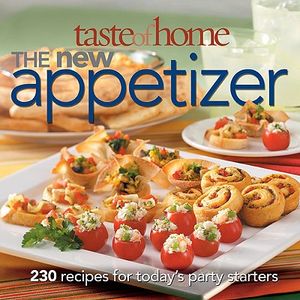 Taste of Home: The New Appetizer: The Best Recipes for Today's Party Starters image number 0
