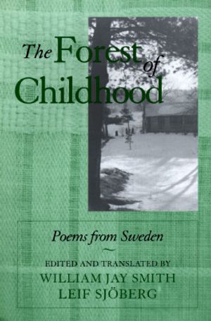 The Forest of Childhood: Poems from Sweden image number 0