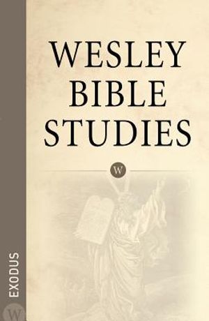 Wesley Bible Studies - Exodus image number 0