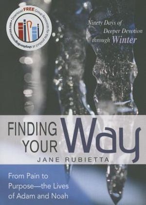 Finding Your Way: From Pain to Purpose, the Lives of Adam and Noah image number 0