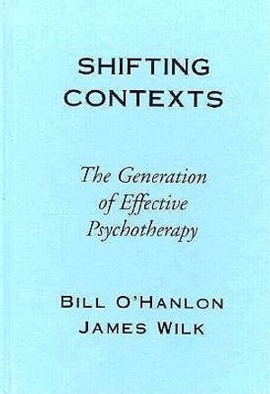 Shifting Contexts: The Generation of Effective Psychotherapy image number 0