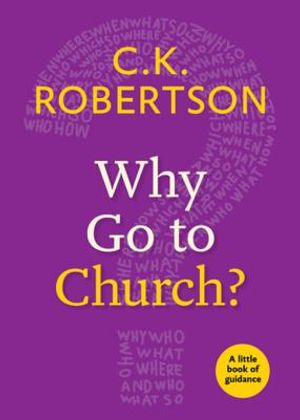 Why Go to Church?: A Little Book of Guidance image number 0