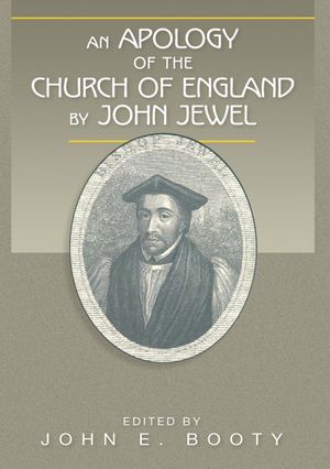 An Apology of the Church of England by John Jewel image number 0