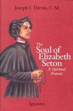 Soul of Saint Elizabeth Seton: A Spiritual Portrait image number 0
