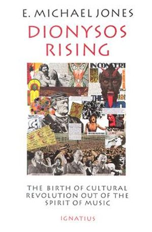 Dionysos Rising: The Birth of Cultural Revolution Out of the Spirit of Music image number 0