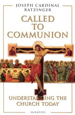 Called to Communion: Understanding the Church Today image number 0