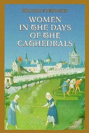 Women in the Days of the Cathedrals image number 0