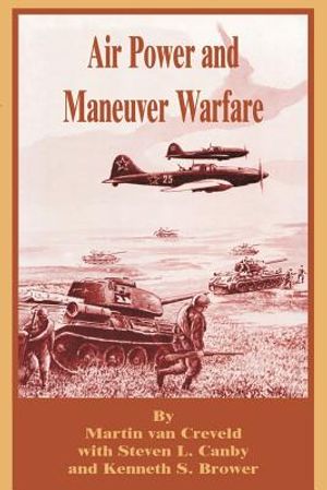 Air Power and Maneuver Warfare image number 0