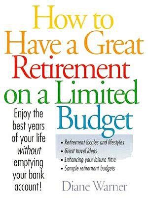 How to Have a Great Retirement on a Limited Budget image number 0