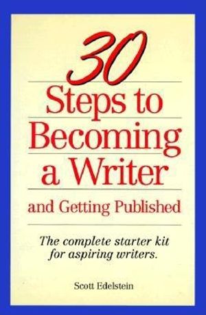 30 Steps to Becoming a Writer and Getting Published image number 0