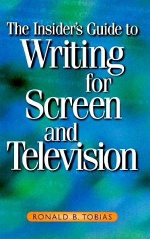 The Insider's Guide to Writing for Screen and Television image number 0