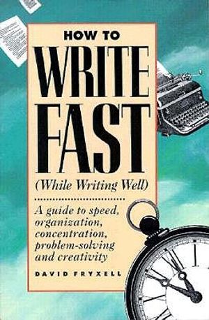 How to Write Fast (While Writing Well) image number 0