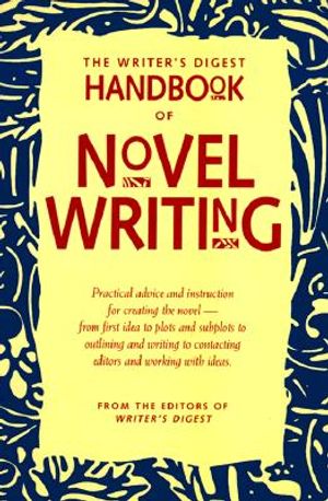 The Writer's Digest Handbook of Novel Writing image number 0