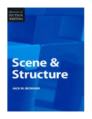 Elements of Fiction Writing - Scene & Structure image number 0