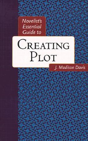 Novelist's Essential Guide to Creating Plot image number 0