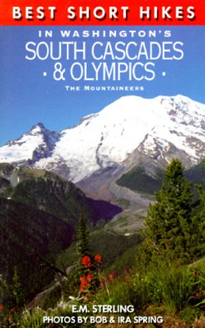 Best Short Hikes in Washington's South Cascades and Olympics image number 0