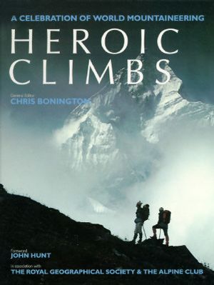 Heroic Climbs: A Celebration of World Mountaineering image number 0
