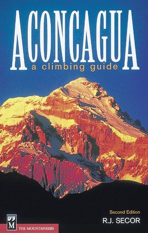 Aconcagua: A Climbing Guide image number 0