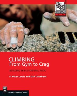 Climbing from Gym to Crag: Building Skills for Real Rock image number 0