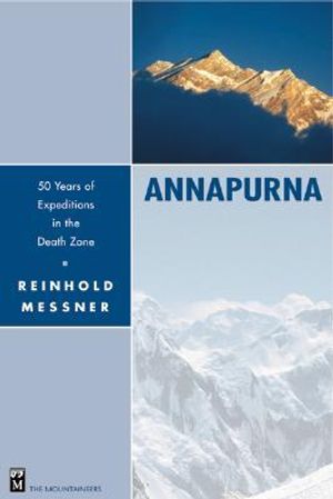 Annapurna: 50 Years of Expeditions in the Death Zone image number 0