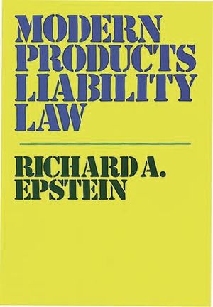Modern Products Liability Law. image number 0