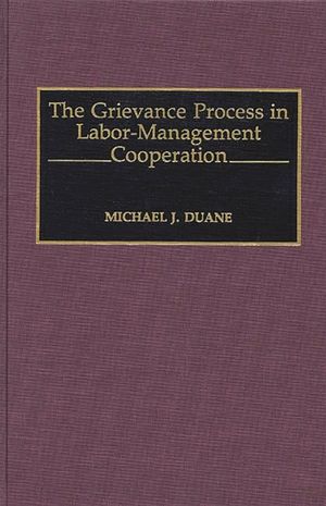 The Grievance Process in Labor-Management Cooperation image number 0