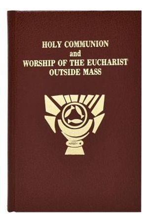 Holy Communion and Worship of Eucharist Outside Mass image number 0