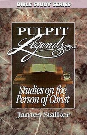 Studies on the Person of Christ: Pulpit Legends image number 0