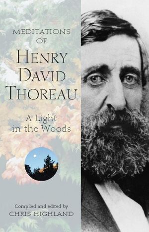 Meditations of Henry David Thoreau: A Light in the Woods image number 0
