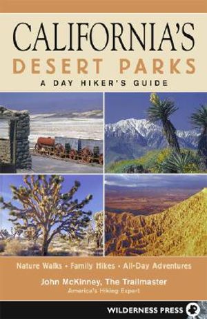 California's Desert Parks: A Day Hiker's Guide image number 0