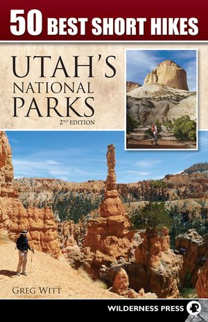 50 Best Short Hikes: Utah's National Parks image number 0