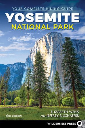 Yosemite National Park: Your Complete Hiking Guide image number 0