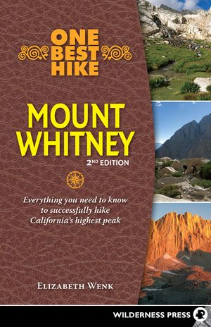 One Best Hike: Mount Whitney: Everything you need to know to successfully hike California's highest peak image number 0