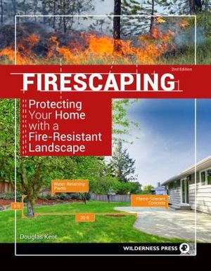 Firescaping: Protecting Your Home with a Fire-Resistant Landscape (Revised) image number 0