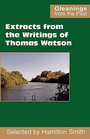 Extracts from the Writings of Thomas Watson image number 0