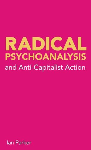 Radical Psychoanalysis: and anti-capitalist action image number 0