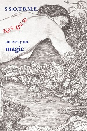 SSOTBME Revised - an essay on magic image number 0