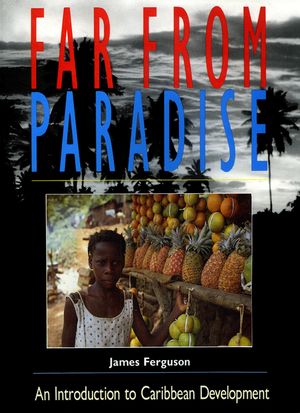 Far from Paradise: An Introduction to Caribbean Development image number 0