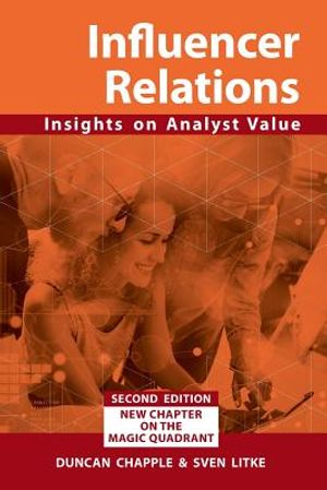 Influencer Relations: Insights on Analyst Value 2e: Expanded second edition image number 0