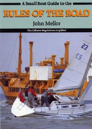A Small Boat Guide to the Rules of the Road: The Collision Regulations Simplified image number 0