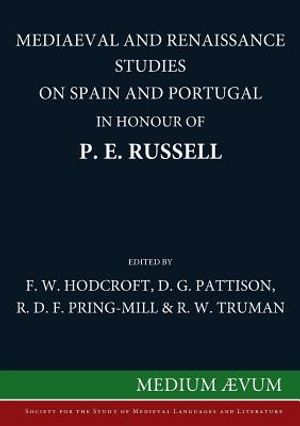 Mediaeval and Renaissance Studies on Spain and Portugal in Honour of P. E. Russell image number 0