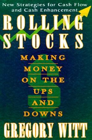Rolling Stocks: Making Money on the Ups and Downs image number 0