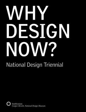 Why Design Now?: National Design Triennial image number 0