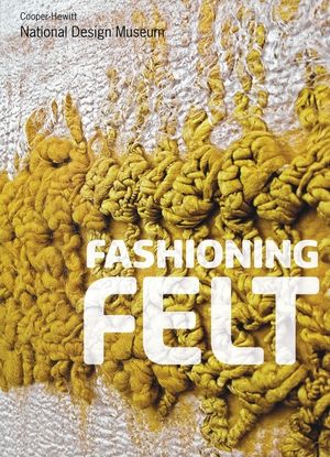 Fashioning Felt image number 0