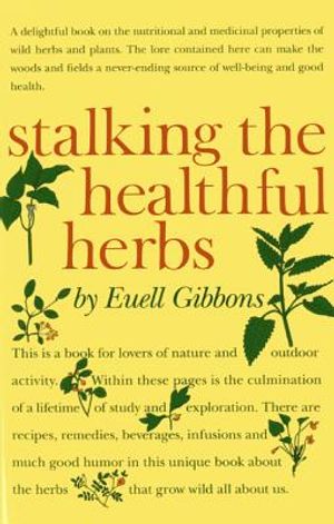 Stalking the Healthful Herbs image number 0