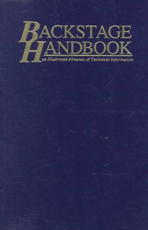 Backstage Handbook: An Illustrated Almanac or Technical Information image number 0