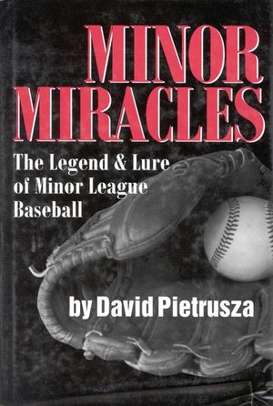 Minor Miracles: The Legend and Lure of Minor League Baseball image number 0